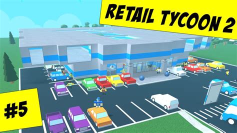 roblox retail tycoon 2 tips